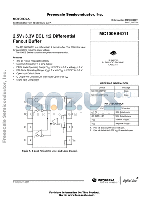 MC100ES6011DR2 datasheet - 2.5V / 3.3V ECL 1:2 Differential Fanout Buffer