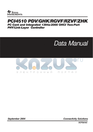 PCI4510ZHK datasheet - PC CARD AND INTEGRATED 1394A-2000 OHCI TWO PORT PHY/LINK LAYER CONTROLLER
