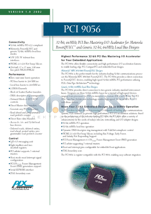 PCI9056 datasheet - 32-bit, 66MHz PCI Bus Mastering I/O Accelerator for Motorola PowerQUICC and Generic 32-bit, 66MHz Local Bus Designs