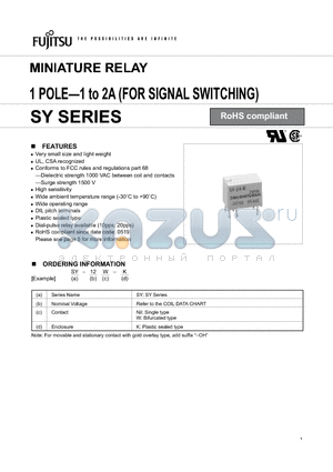 SY-12-K datasheet - MINIATURE RELAY 1 POLE-1 to 2A (FOR SIGNAL SWITCHING)
