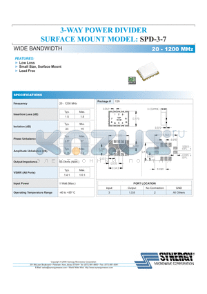 SPD-3-7 datasheet - 3-WAY POWER DIVIDER SURFACE MOUNT WIDE BANDWIDTH 20 - 1200 MHz