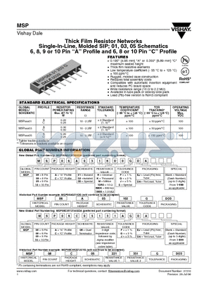 MSP06A001K00J datasheet - Thick Film Resistor Networks Single-In-Line, Molded SIP; 01, 03, 05 Schematics 6, 8, 9 or 10 Pin A Profile and 6, 8 or 10 Pin C Profile