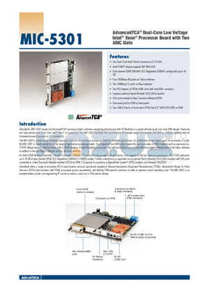 MIC-5301 datasheet - AdvancedTCA^ Dual-Core Low Voltage Intel^ Xeon^ Processor Board with Two AMC Slots