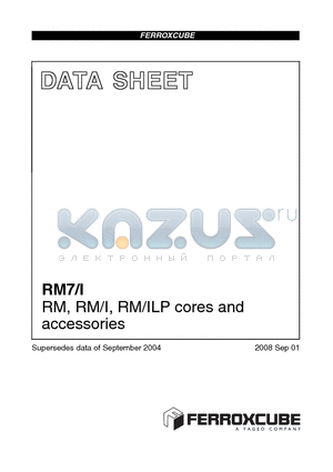 RM7-3F3-A250 datasheet - RM, RM/I, RM/ILP cores and accessories