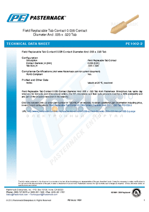 PE1002-2 datasheet - Field Replacable Tab Contact 0.036 Contact Diameter And .005 x .020 Tab