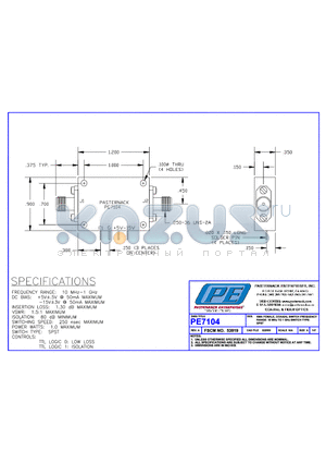 PE7104 datasheet - SMA FEMALE COAXIAL SWITCH FREQUENCY RANGE: 10MHz TO 1 GHz SWITCH TYPE:SPST