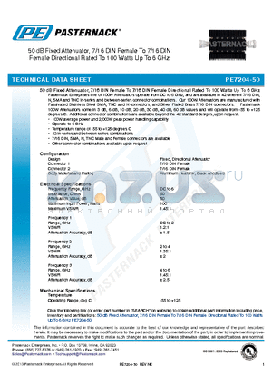 PE7204-50 datasheet - 50 dB Fixed Attenuator, 7/16 DIN Female To 7/16 DIN Female Directional Rated To 100 Watts Up To 6 GHz