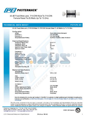 PE7379-40 datasheet - 40 dB Fixed Attenuator, 7/16 DIN Male To 7/16 DIN Female Rated To 25 Watts Up To 7.5 GHz