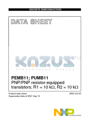 PEMB11 datasheet - PNP/PNP resistor-equipped transistors; R1 = 10 kY, R2 = 10 kY