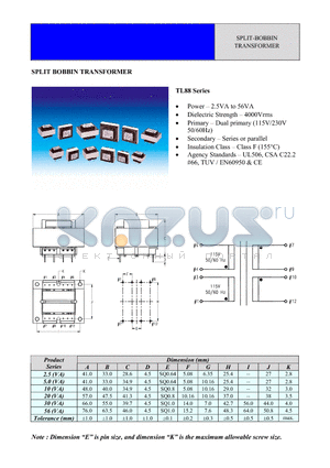 TL88 datasheet - SPLIT-BOBBIN TRANSFORMER