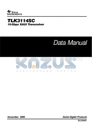 TLK3114SCGNT datasheet - 10-Gbps XAUI Transceiver