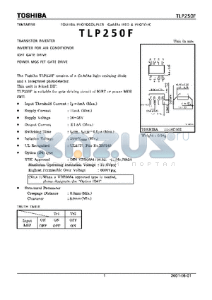 TLP250F datasheet - TRANSISTOR INVERTER FOR AIR CONDITIONOR IGBT GATE DRIVE POWER MOS FET GATE DRIVE