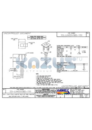 SSI-LXH55USBD-150 datasheet - 5mm x 5mm 470mm INGAN SIC BLUE LED PANEL INDICATOR BLUE DIFFUSED LENS, 6 WIRE LEADS