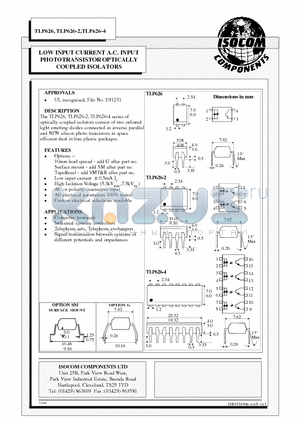 TLP626-2 datasheet - LOW INPUT CURRENT A.C. INPUT PHOTOTRANSISTOR OPTICALLY COUPLED ISOLATORS