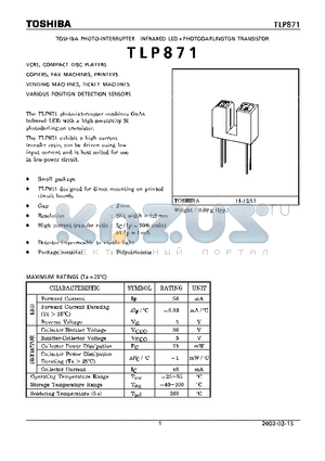 TLP871 datasheet - TOSHIBA PHOTO INTERRUPTER INFRARED LED  PHOTODARLINGTON TRANSISTOR