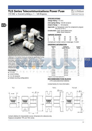 TLS015 datasheet - TLS Series Telecommunications Power Fuse