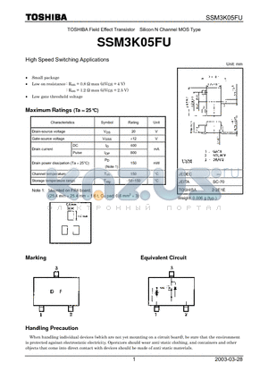 SSM3K05FU datasheet - TOSHIBA FIELD EFFECT TRANSISTOR SILICON N CHALLEL MOS TYPE