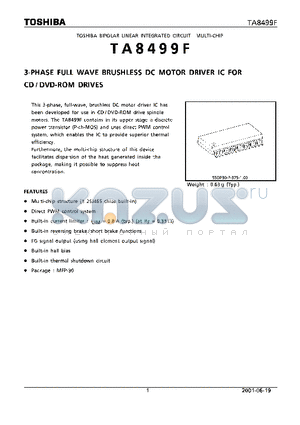 TA8499F datasheet - 3 PHASE FULL WAVE BRUSHLESS DC MOTOR DRIVER IC FOR CD/DVD ROM DRIVES