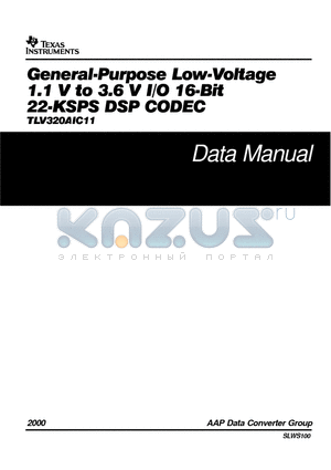 TLV320AIC11 datasheet - General-Purpose Low-Voltage 1.1V  to 3.6V/0 16-bit 22-KSPS DSP CODEC