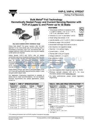 VHP-3 datasheet - Bulk Metal^ Foil Technology Hermetically Sealed Power and Current Sensing Resistor with TCR of 2 ppm/`C and Power up to 10 Watts