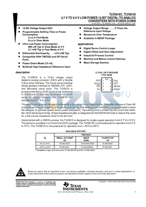 TLV5616 datasheet - 2.7 V TO 5.5 V LOW POWER 12-BIT DIGITAL-TO-ANALOG CONVERTERS WITH POWER DOWN