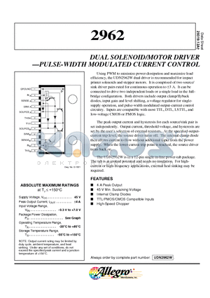 UDN2962W datasheet - DUAL SOLENOID/MOTOR DRIVER .PULSE-WIDTH MODULATED CURRENT CONTROL