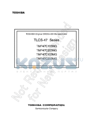 TMP47C103MG datasheet - TOSHIBA Original CMOS 4-Bit Microcontroller