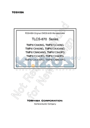 TMP87CK40ANG datasheet - TLCS-870 Series