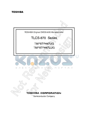 TMP87PH47LUG datasheet - TLCS-870 Series