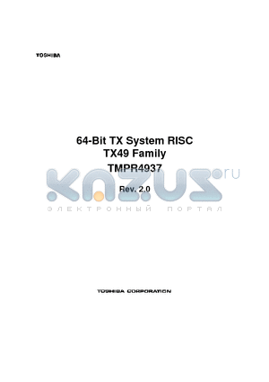TMPR4937 datasheet - 64-Bit TX System RISC TX49 Family