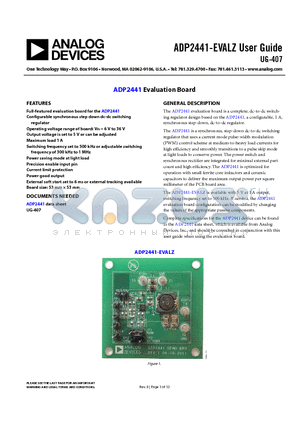 UG-407 datasheet - The ADP2441 evaluation board is a complete, dc-to-dc switch-ing regulator design based on the ADP2441, a configurable, 1 A, synchronous step-down, dc-to-dc regulator.