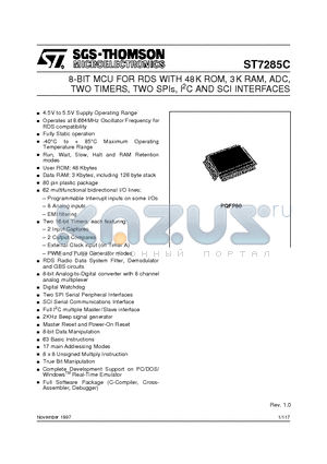 ST7285C datasheet - 8-BIT MCU FOR RDS WITH 48K ROM, 3K RAM, ADC, TWO TIMERS, TWO SPIs, I2C AND SCI INTERFACES