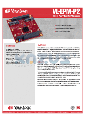 VL-EPM-P2 datasheet - The VL-EPM-P2 expansion module provides dual Mini PCIe socket expansion for any PC/104-Plus embedded system.