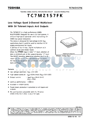 TC7MZ157FK datasheet - LOW-VOLTAGE QUAD 2-CHANNEL MULTIPLEXER WITH 5V TOLERANT INPUTS AND OUTPUTS