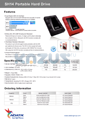 SH14 datasheet - SuperSpeed USB 3.0 Interface: Equipped with a 2.5-inch 5,400 RPM hard drive and USB 3.0 transfer interface, achieving read/write performance up to 109MB/s.