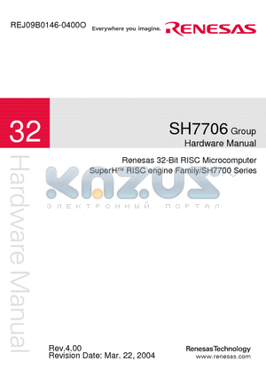 SH7706 datasheet - Renesas 32-Bit RISC Microcomputer Super RISC engine Family/SH7700 Series