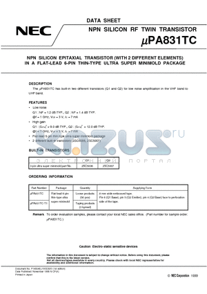 UPA831TC datasheet - NPN SILICON EPITAXIAL TRANSISTOR WITH 2 DIFFERENT ELEMENTS IN A FLAT-LEAD 6-PIN THIN-TYPE ULTRA SUPER MINIMOLD PACKAGE