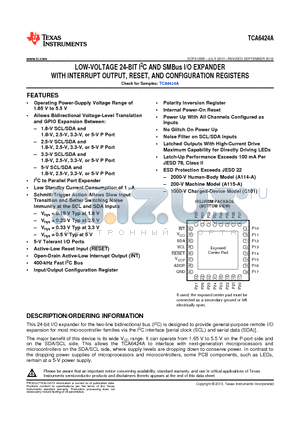TCA6424ARGJR datasheet - LOW-VOLTAGE 24-BIT I2C AND SMBus I/O EXPANDER WITH INTERRUPT OUTPUT RESET AND CONFIGURATION REGISTERS