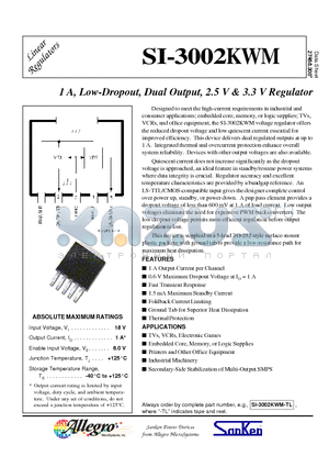 SI-3002KWM datasheet - 1 A, Low-Dropout, Dual Output, 2.5 V & 3.3 V Regulator