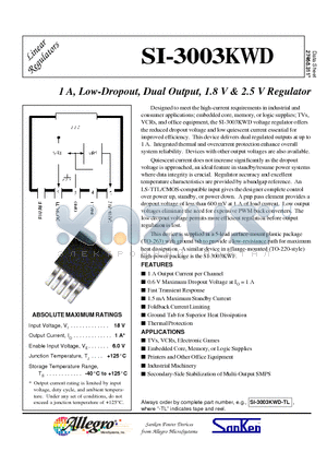 SI-3003KWD datasheet - 1A, Low-Dropout, Dual Output, 1.8V & 2.5V Regulator