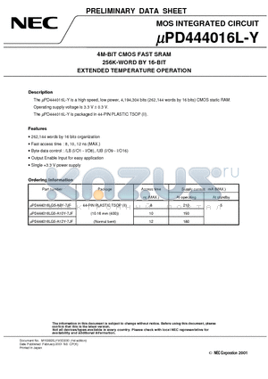 UPD444016LG5-A8Y-7JF datasheet - 4M-BIT CMOS FAST SRAM 256K-WORD BY 16-BIT EXTENDED TEMPERATURE OPERATION