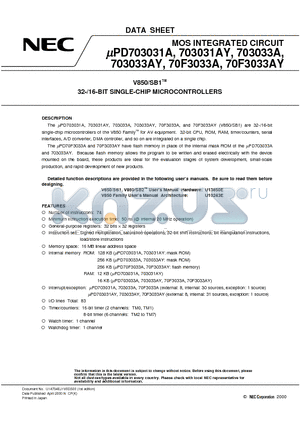 UPD703031AGC datasheet - V850/SB1TM 32-/16-BIT SINGLE-CHIP MICROCONTROLLERS