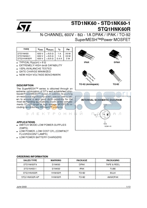 STD1NK60T4 datasheet - N-CHANNEL 600V - 8 - 1A DPAK / IPAK / TO-92 SuperMESH Power MOSFET