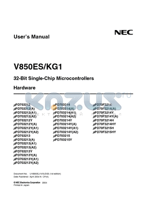 UPD703214YGF-XXX-JBT datasheet - 32-Bit Single-Chip Microcontrollers