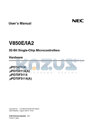 UPD70F3114GCA-8EU-A datasheet - 32-Bit Single-Chip Microcontrollers