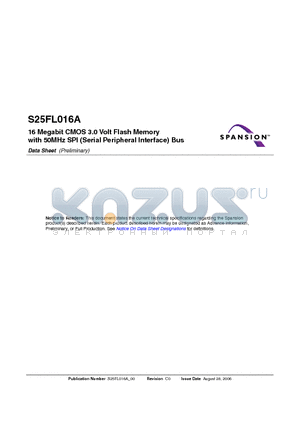 S25FL016A0LMFI001 datasheet - 16 Megabit CMOS 3.0 Volt Flash Memory with 50MHz SPI (Serial Peripheral Interface) Bus