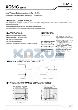 XC61CC0801NR datasheet - Low Voltage Detectors (VDF= 0.8V1.5V) Standard Voltage Detectors (VDF 1.6V6.0V)