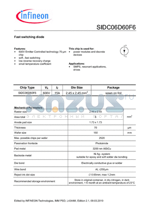 SIDC06D60F6 datasheet - Fast switching diode 600V Emitter Controlled technology 70 lm chip