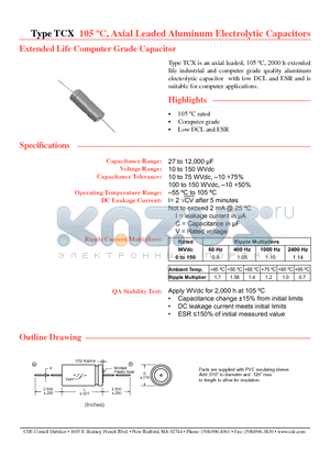 TCX111T100L1G datasheet - 105 jC, Axial Leaded Aluminum Electrolytic Capacitors Extended Life Computer Grade Capacitor