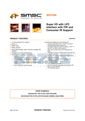 SIO1036-ZG datasheet - Super I/O with LPC Interface with FIR and Consumer IR Support